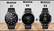Xiaomi Watch S1 Vs Xiaomi Watch S2 Vs Xiaomi Watch S3