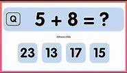 Math Quiz for Kids | One Digit Addition Quiz | Mental Math Quiz for Kids | Quiz Time