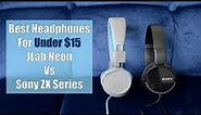Best Headphones Under $15 - JLab Neon vs Sony ZX Series