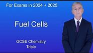 GCSE Chemistry Revision "Fuel Cells" (Triple)