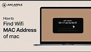 How to find Mac Address on Macbook | Aim Apple