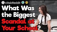 Unacceptable School Scandals That May Shock You