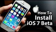 How To Install iOS 7 Beta On Your iPhone 5/4S/4 & iPod Touch 5G