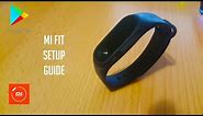 Mi Fit - Installation and Setup Guide