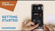 Getting Started | HOW TO FAIRPHONE 4