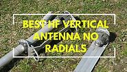 Best Hf Vertical Antenna No Radials in 2022 - RadiosLab.com