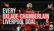 Every Alex Oxlade-Chamberlain goal for Liverpool | Man City worldies, Genk skills & more