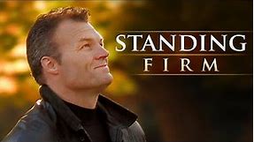 Standing Firm | Full Movie | God’s Sovereignty In Our Struggles