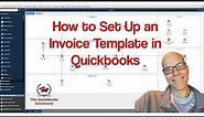 How to Set Up an Invoice Template in Quickbooks