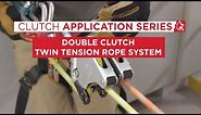 Using the CLUTCH in a Twin Tension Rope System (TTRS) | Double CLUTCH | CMC
