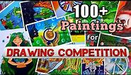 🥇100+ best paintings for drawing competition|Top paintings to win drawing competition.🏆