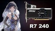 AMD R7 240 2GB DDR3 - 2023 GAME TESTS
