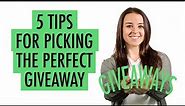 5 Tips for Picking the Perfect Tradeshow Giveaway