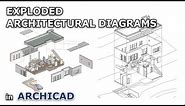 Exploded Architectural Diagram in Archicad - Tutorial