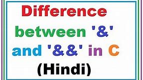 Difference between & and && in C | MCS-011 | Part 14