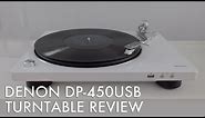 Denon DP-450USB Turntable Review - Who Is This Record Player For?