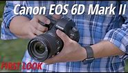 First Look: Canon | EOS 6D Mark II