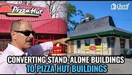 Converting Stand Alone Buildings To Pizza Hut Buildings | @CherifMedawar