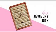 DIY Jewelry Box | How To Make A Ring Holder | Anthropologie Inspired
