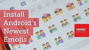 Get the All-New Android N Emojis on Almost Any Device [How-To]