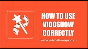 How to use Videoshow APP Correctly 2020