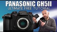 Panasonic Lumix GH5II Tutorial & Walkthrough Setup Guide