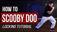 How to do the SCOOBY DOO (+ Ideas to get Creative With it!) | Locking Dance Tutorial