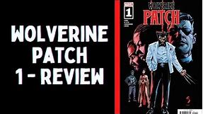 Wolverine Patch 1 Review
