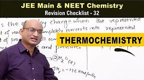 Thermochemistry | Revision Checklist 32 for JEE & NEET Chemistry