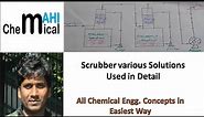 Scrubber Various solutions used in Chemical plants@ChemicalMahi