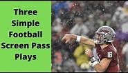 Three Simple Football Screen Pass Plays