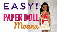HOW TO MAKE A PAPER DOLL MOANA / DIY EASY PAPER DOLL