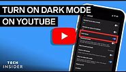 How To Turn On Dark Mode On YouTube