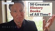 The 50 Greatest History Books of All Time - Reaction