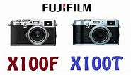 Fujifilm X100F vs Fujifilm X100T