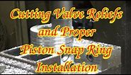 Proper Piston Snap Ring Installation Tips Also Racing Diesel Valve Relief Cutting