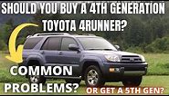 Should you buy a 4th Gen Toyota 4Runner? 2003-2009 Common Problems