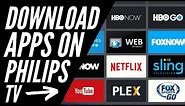How To Download Apps on Philips Smart TV