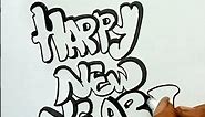 How to Draw GRAFFITI "HAPPY NEW YEAR"