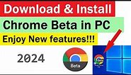 How to Download and Install Chrome beta in Windows PC | google chrome beta download free