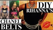 DIY RIHANNA CHANEL INSPIRED CHAIN BELTS PART 1