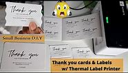 How to make Sticker Labels & Thank you cards w/ Munbyn Thermal Label Printer | Small Business D.I.Y