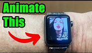 How to create animated watch faces on Apple Watch