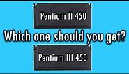 Pentium II 450 vs Pentium III 450 - Which one is better?