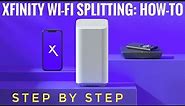 How To: Xfinity Wi-Fi Splitting Tutorial (Split 2.4GHz - 5GHz) Comcast Fix 2022 💯😃