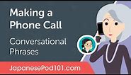 How to Make a Phone Call in Japanese - Japanese Conversational Phrases