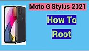 How to Root Motorola Moto G Stylus 2021