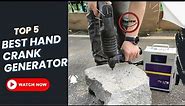 Top 5 Best Hand Crank Generator | best hand crank generator