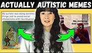 I FEEL ATTACKED | Actually Autistic Memes