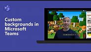 How to choose custom backgrounds in Microsoft Teams!